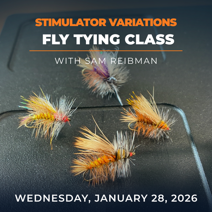 TCO Fly Tying Class: Tying the Stimulator Fly Variations with Sam Reibman